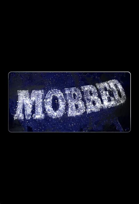 Mobbed - TheTVDB.com