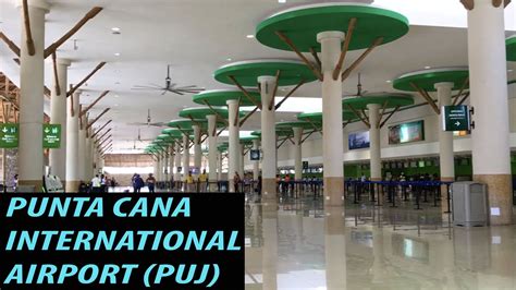 PUNTA CANA AIRPORT (PUJ) DEPARTURE - Aeropuerto Internacional de Punta Cana - YouTube