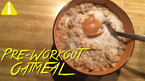 Pre Workout OatMEAL - YouTube