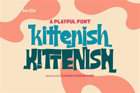 Kittenish Font - YouWorkForThem in 2023 | Play, Fonts, T shirt label