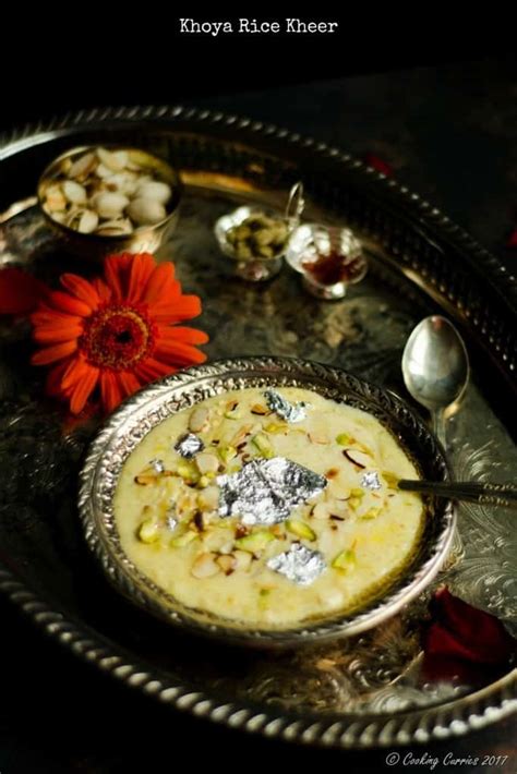 Khoya Rice Kheer – Rice and Milk Pudding - Cooking Curries