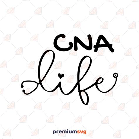 CNA Life SVG, Nurse SVG Cut and Clipart Files | PremiumSVG