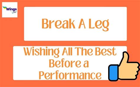 Break a Leg Meaning and Sentences in English | Leverage Edu