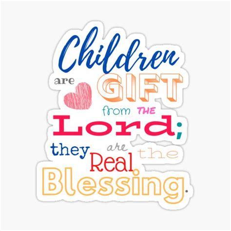 "Children are gift from God Quotes" Sticker for Sale by MsBeat | Redbubble