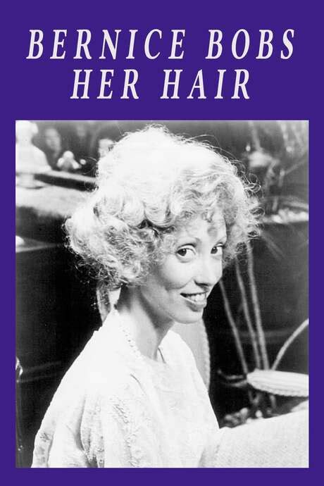 ‎Bernice Bobs Her Hair (1976) directed by Joan Micklin Silver • Reviews, film + cast • Letterboxd