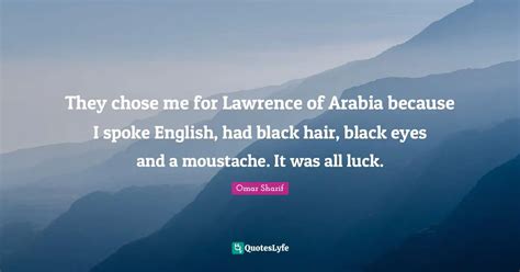 Best Lawrence Of Arabia Quotes with images to share and download for ...