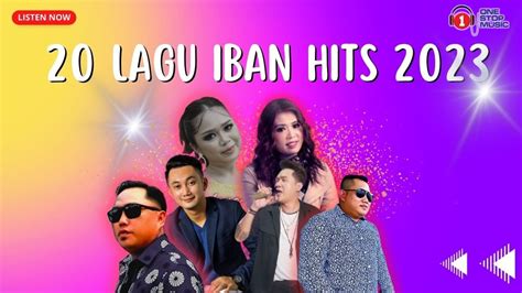 20 Lagu Iban Hits 2023 - YouTube