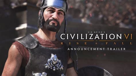 Civilization VI Rise and Fall Expansion's First Trailer