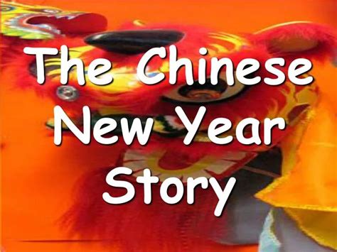 PPT - The Chinese New Year Story PowerPoint Presentation, free download ...