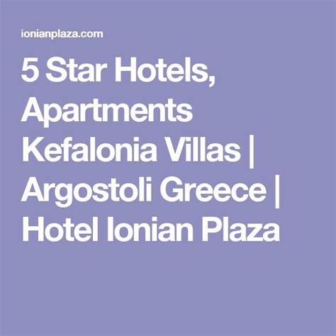 5 Star Hotels, Apartments Kefalonia Villas | Argostoli Greece | Hotel ...