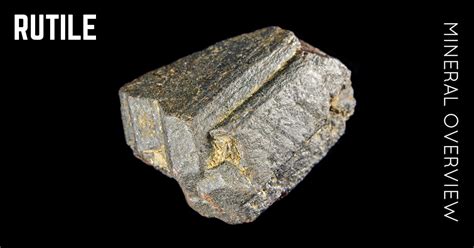 Rutile - the Titanium Crystals