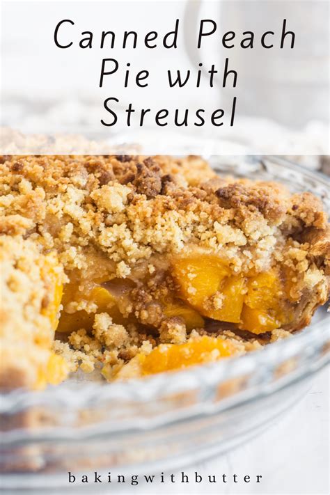 Canned Peach Pie with Streusel Topping | Peach pie recipes, Peach pie ...