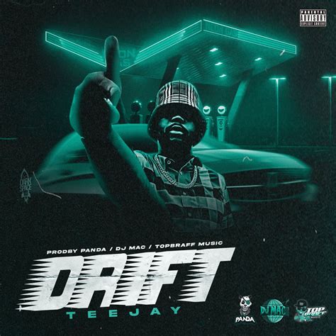 ‎Apple Music 上Teejay & DJ Mac的专辑《Drift - Single》