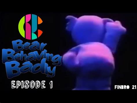 Bear Behaving Badly Episode 1 - YouTube