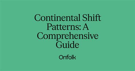 Continental Shift Patterns: A Comprehensive Guide for UK Businesses in ...