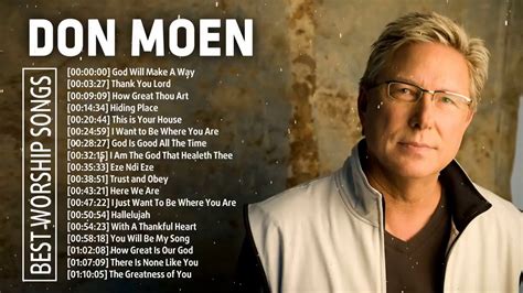 Worship Songs Of Don Moen Greatest Ever - Top 50 Don Moen Praise and Worship Songs Of All Time ...