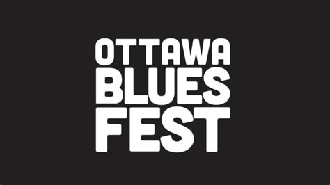 Ottawa Bluesfest 2024 Lineup - Jul 4 - 14, 2024