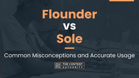 Flounder vs Sole: Common Misconceptions and Accurate Usage