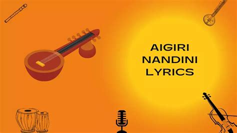 Aigiri Nandini Lyrics - musicmaster.in