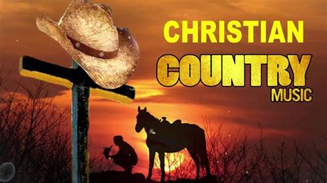 Old Country Gospel Songs - Christian Country Music - Best Old Country songs Of All Time ...