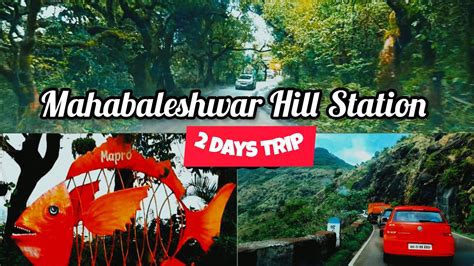 Mahabaleshwar hill station | Mahabaleshwar tourist places | Weekend ...