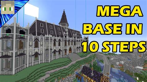 How To Build A MEGA BASE In Minecraft - Tutorial In 10 Simple Steps ...