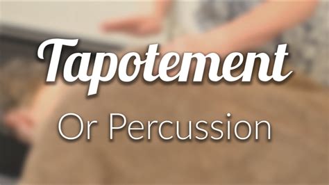 No 10 Tapotement (percussion) - YouTube