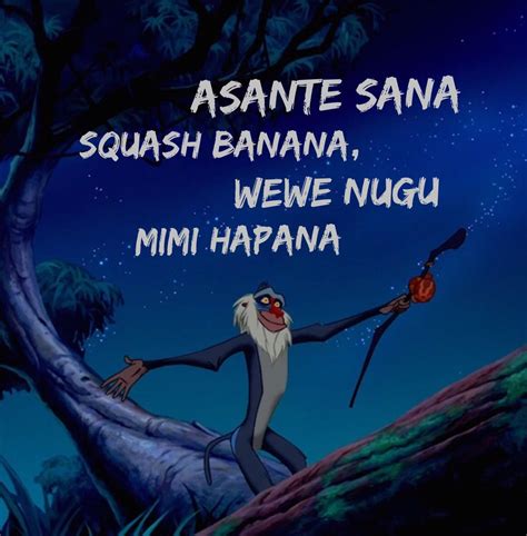 Asante sana Squash banana, wewe nugu mimi hapana. Rafiki. El rey león. | Rafiki quotes, Rafiki ...