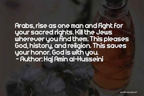 Haj Amin Al-Husseini Famous Quotes & Sayings