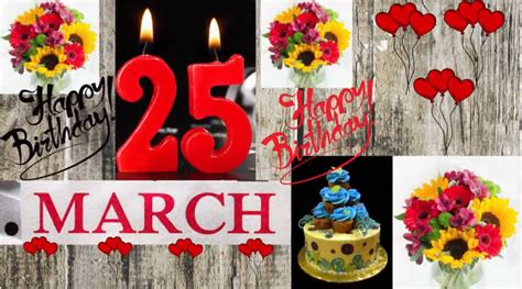 25-March-Happy-Birthday-Wishes - Happy Birthday Wishes and Images