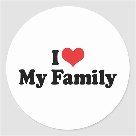 i Love My Family Classic Round Sticker | Zazzle.com in 2022 | Love my ...