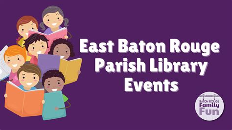 East Baton Rouge Parish Library Happenings - April