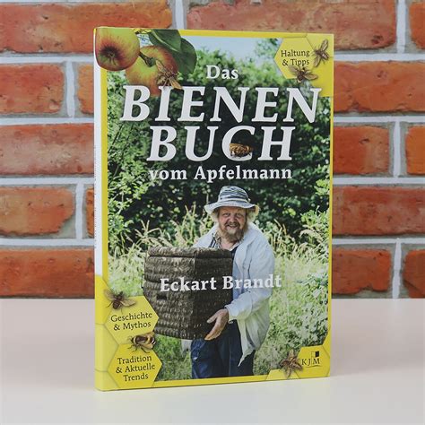 Das Bienenbuch vom Apfelmann Eckart Brandt, 16,00