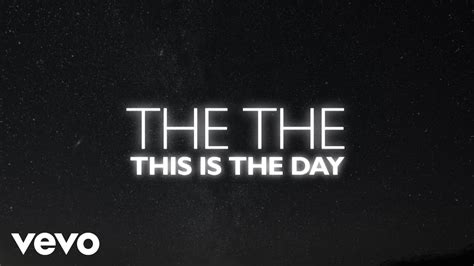 The The - This Is the Day (Official Lyric Video) - YouTube