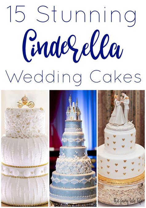 15 Perfect Cinderella Wedding Cakes - This Fairy Tale Life