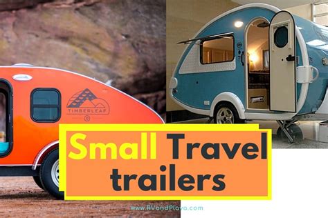 55 Best Small Travel Trailers / lightweight Travel Trailers For Sale