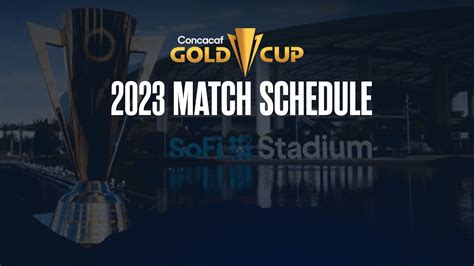 Concacaf announces match schedule for 2023 Gold Cup