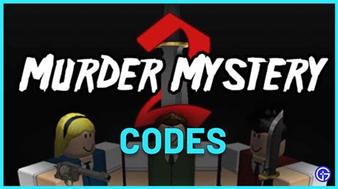 Murder Mystery 2 Codes Roblox (May 2022) - Free Knives And Pets