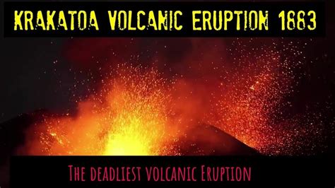 Krakatoa 1883 - The Deadliest Volcanic Eruption - Catastrophe - YouTube