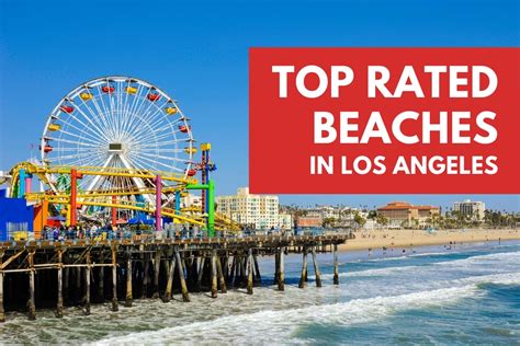 Top Rated Beaches In Los Angeles