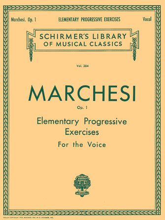 Mathilde Marchesi: Elementary Progressive Exercises for the Voice ...