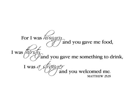 Matthew 25:35 I Was Hungry You Fed Me I Was Thirsty You Gave - Etsy