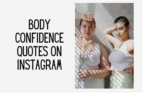 100+ Inspirational Body Confidence Quotes On Instagram - Kids n Clicks