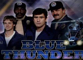 Blue Thunder TV Show Air Dates & Track Episodes - Next Episode