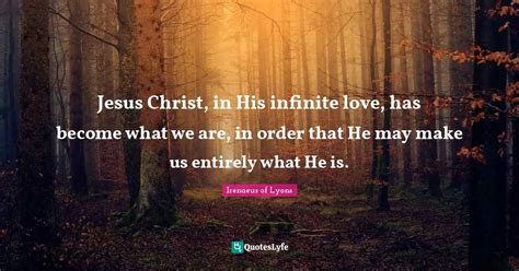 Best St. Irenaeus Quotes with images to share and download for free at ...