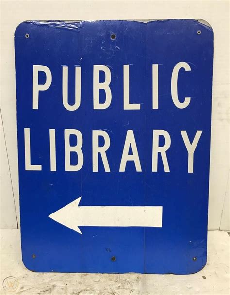 Vintage “Public Library” Metal Sign #2 24” x 18” Highway Street ...