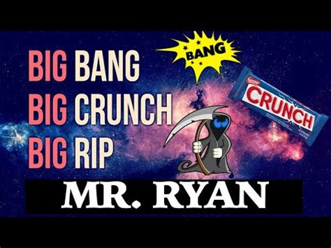 LA TEORÍA DEL BIG BANG, BIG RIP Y BIG CRUNCH - YouTube