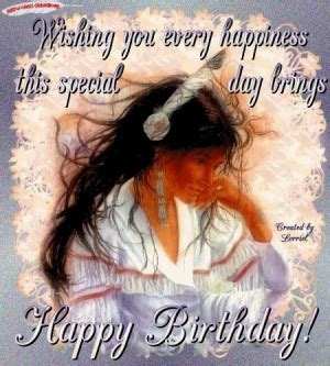 Native American Birthday Quotes. QuotesGram