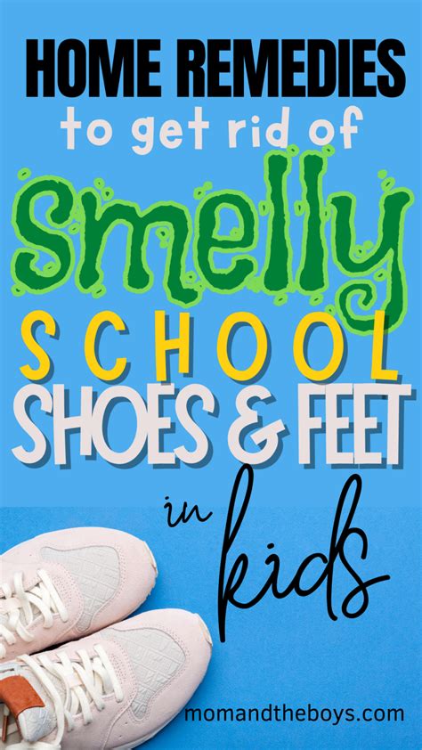 Home Remedies To Get Rid of Smelly School Shoes and Feet | Smelly feet ...