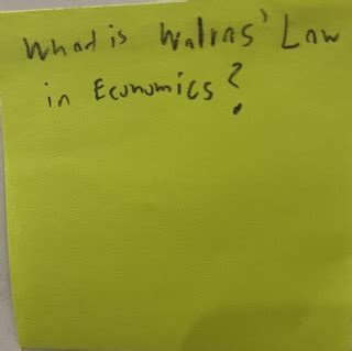 What’s Walras’ Law of Economics? – The Answer Wall